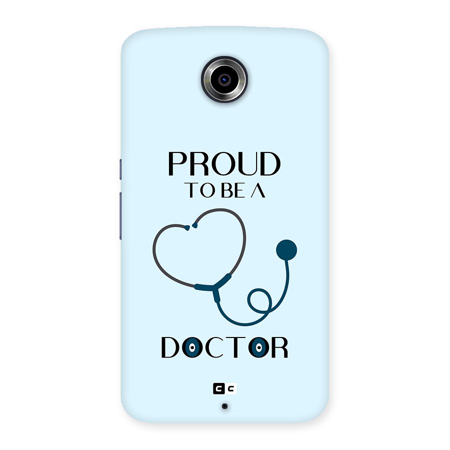 Proud 2B Doctor Back Case for Google Nexus 6