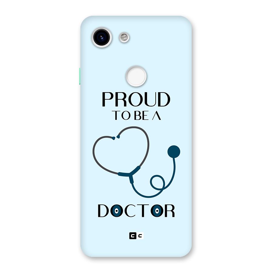 Proud 2B Doctor Back Case for Google Pixel 3