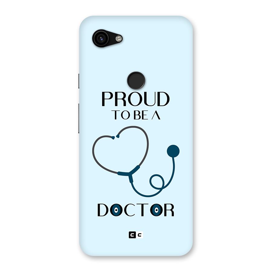 Proud 2B Doctor Back Case for Google Pixel 3a XL