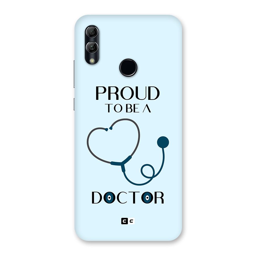 Proud 2B Doctor Back Case for Honor 10 Lite