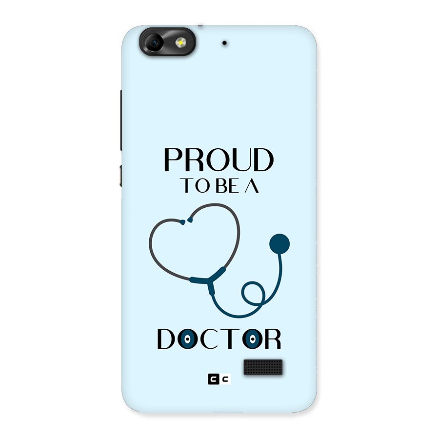 Proud 2B Doctor Back Case for Honor 4C