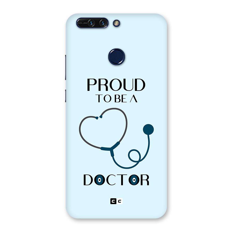Proud 2B Doctor Back Case for Honor 8 Pro