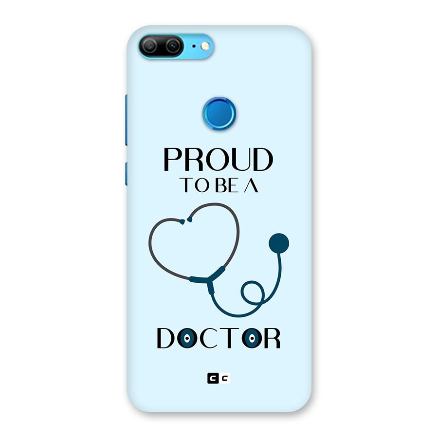 Proud 2B Doctor Back Case for Honor 9 Lite