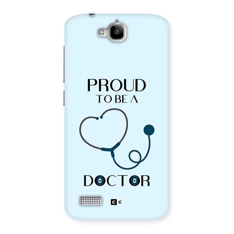 Proud 2B Doctor Back Case for Honor Holly