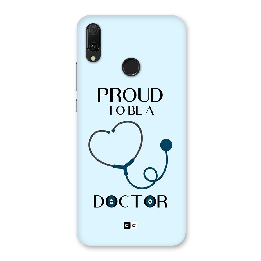 Proud 2B Doctor Back Case for Huawei Y9 (2019)