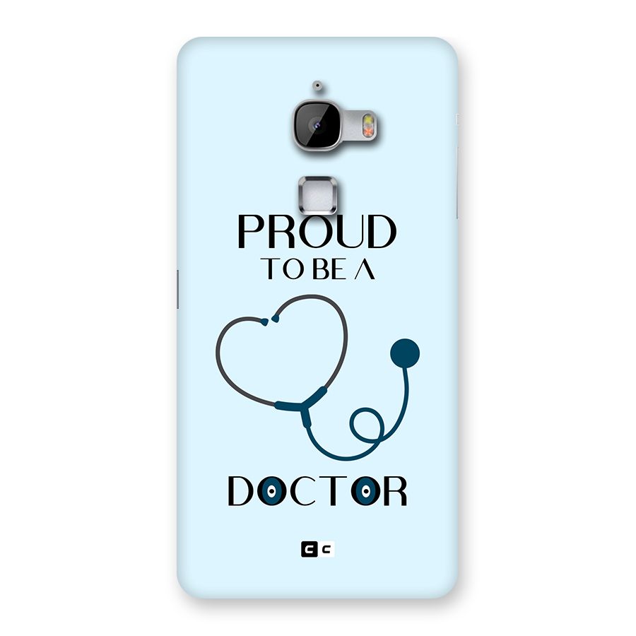 Proud 2B Doctor Back Case for LeTV Le Max