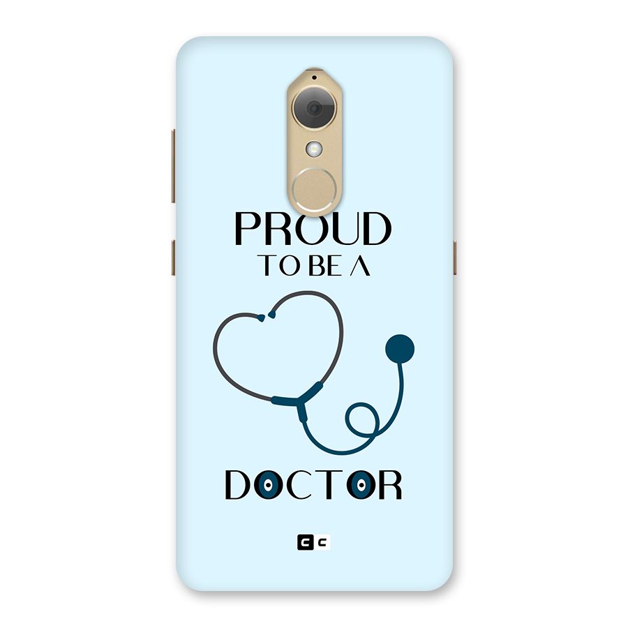 Proud 2B Doctor Back Case for Lenovo K8