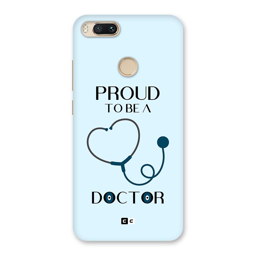 Proud 2B Doctor Back Case for Mi A1