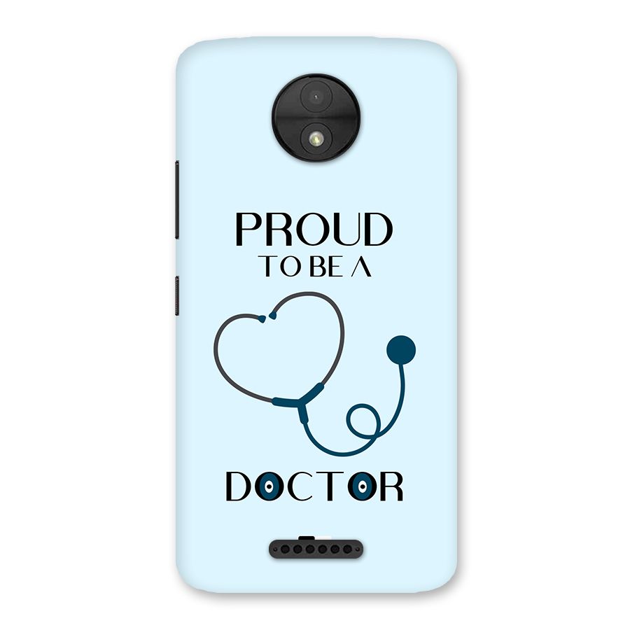 Proud 2B Doctor Back Case for Moto C
