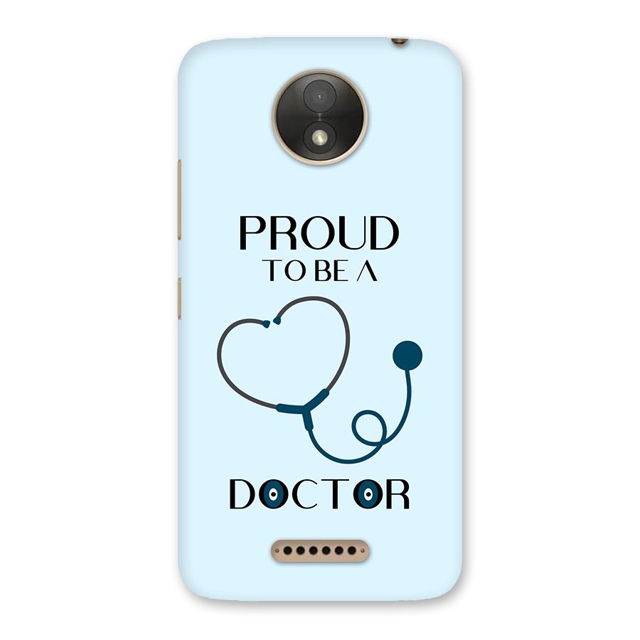 Proud 2B Doctor Back Case for Moto C Plus