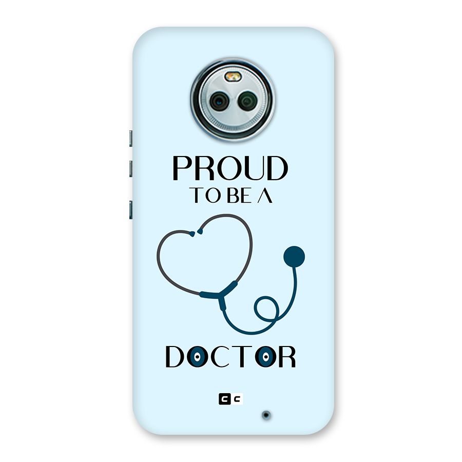 Proud 2B Doctor Back Case for Moto X4