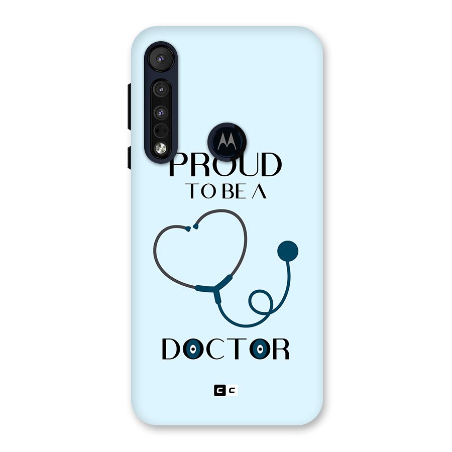 Proud 2B Doctor Back Case for Motorola One Macro