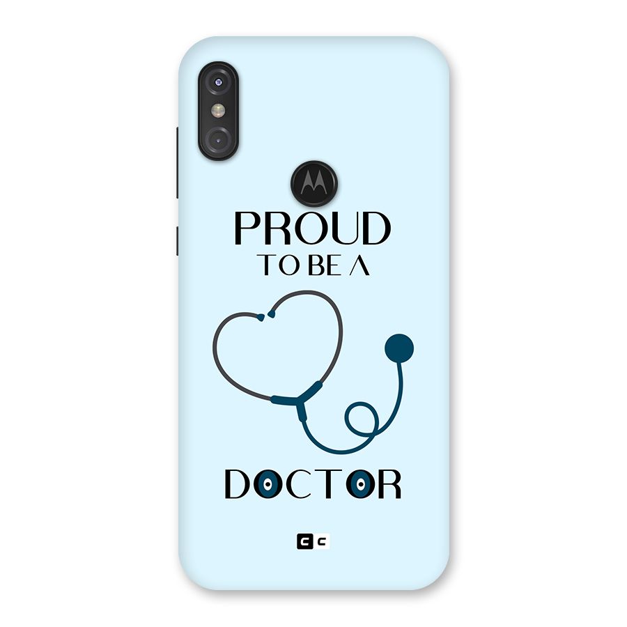 Proud 2B Doctor Back Case for Motorola One Power