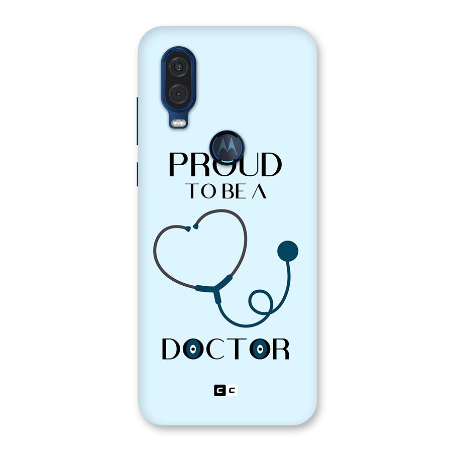 Proud 2B Doctor Back Case for Motorola One Vision