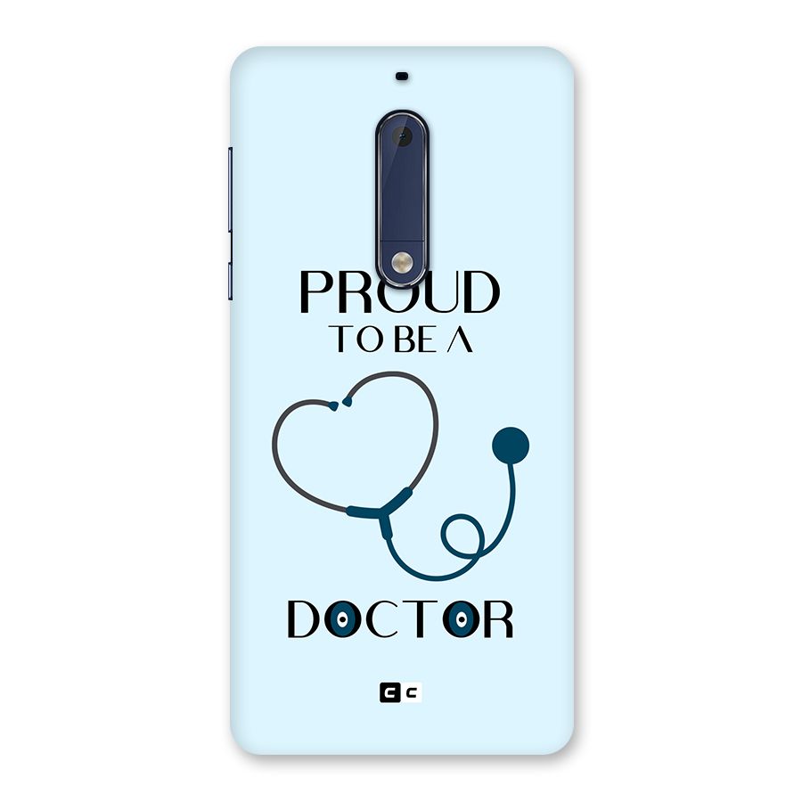 Proud 2B Doctor Back Case for Nokia 5
