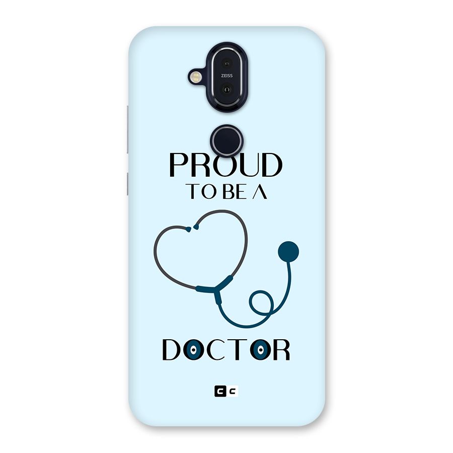 Proud 2B Doctor Back Case for Nokia 8.1