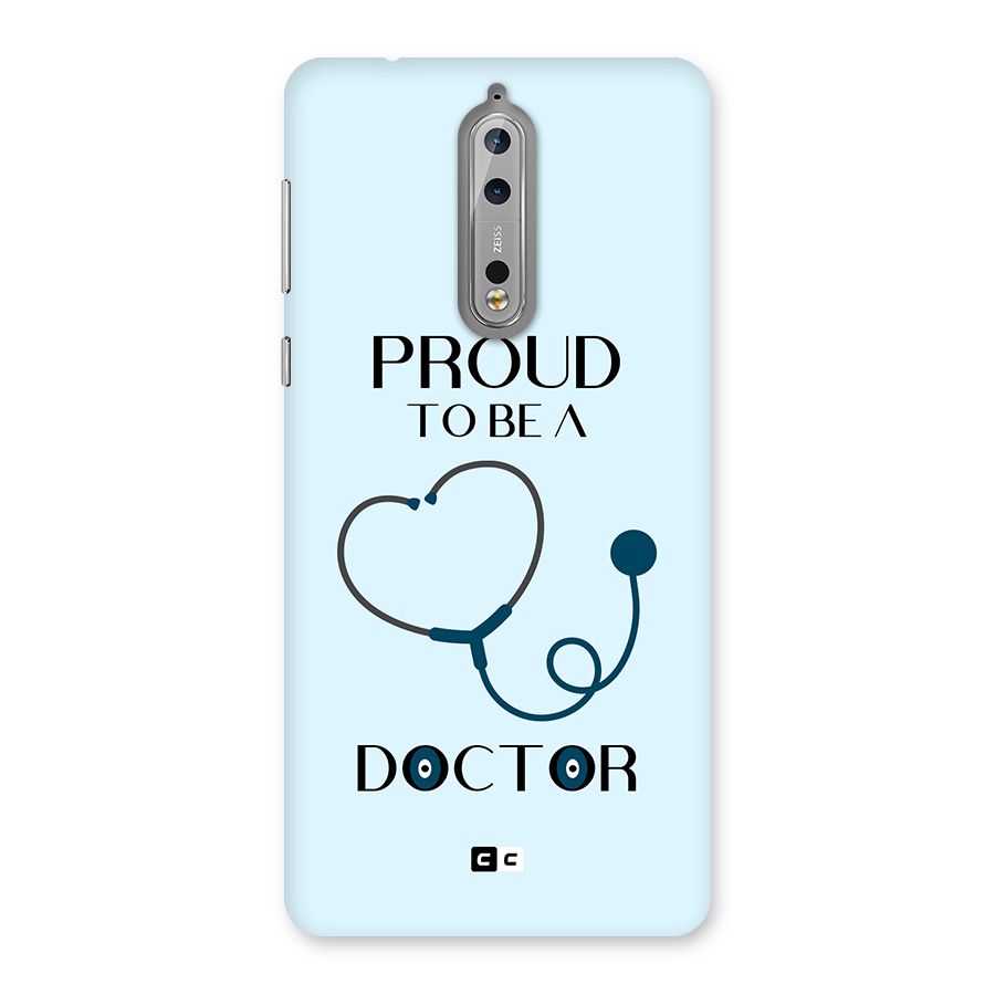 Proud 2B Doctor Back Case for Nokia 8