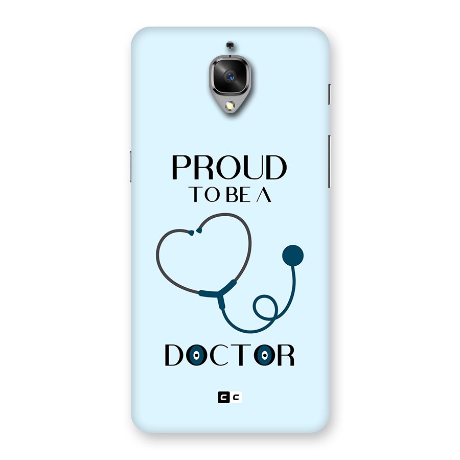 Proud 2B Doctor Back Case for OnePlus 3