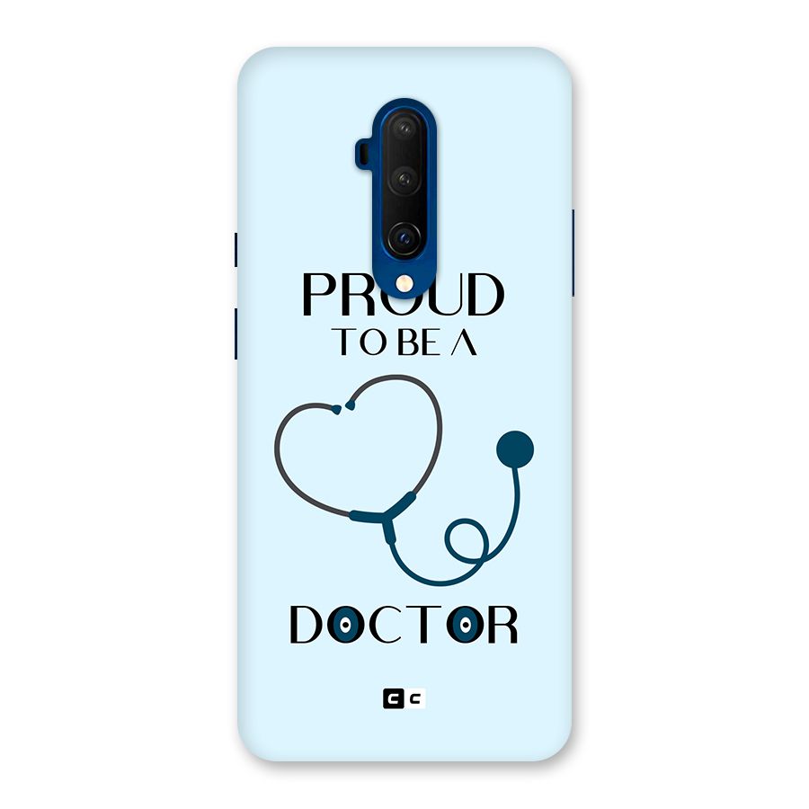 Proud 2B Doctor Back Case for OnePlus 7T Pro