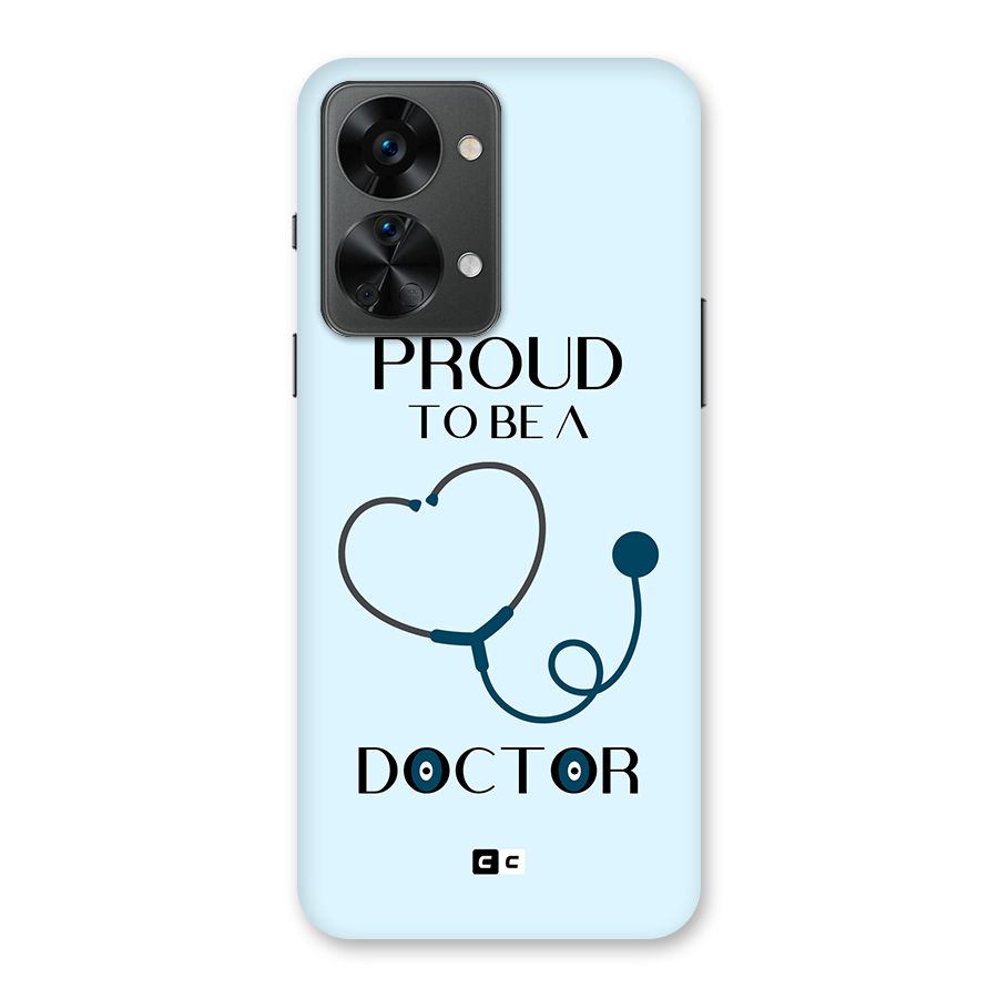 Proud 2B Doctor Back Case for OnePlus Nord 2T