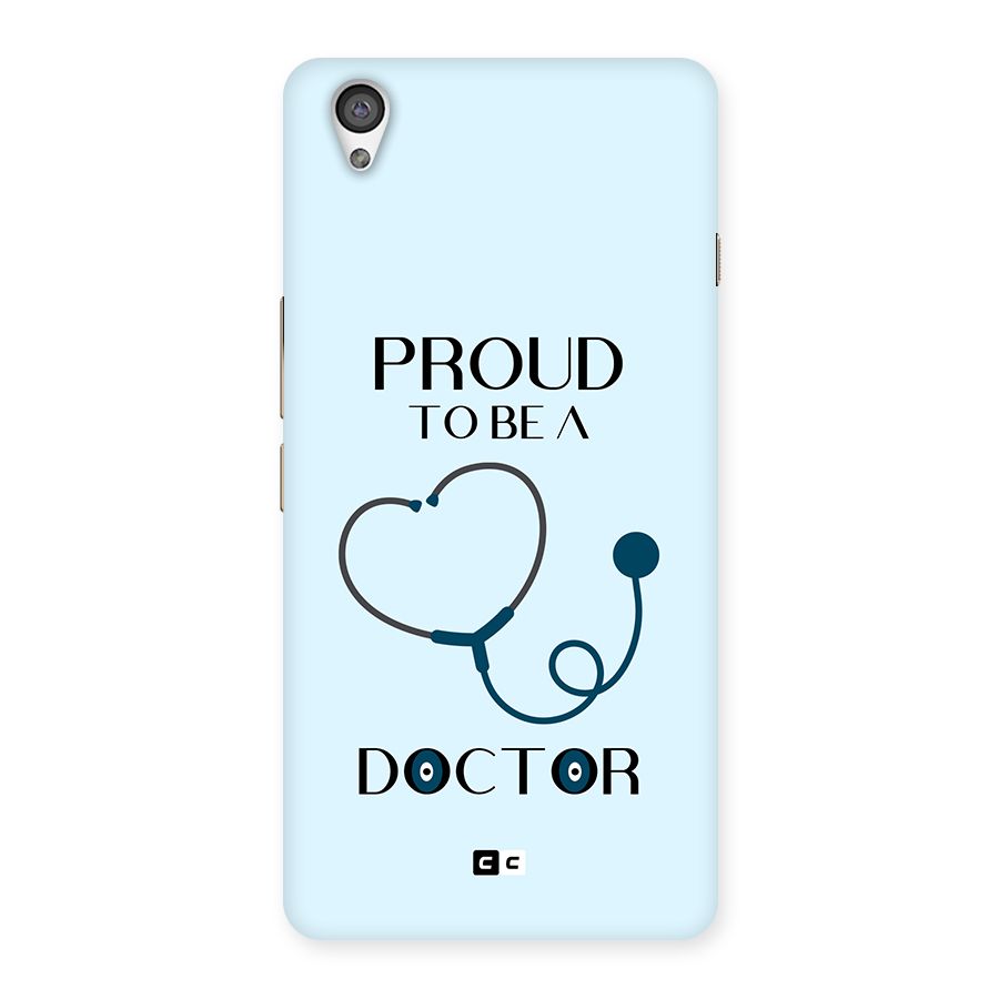 Proud 2B Doctor Back Case for OnePlus X