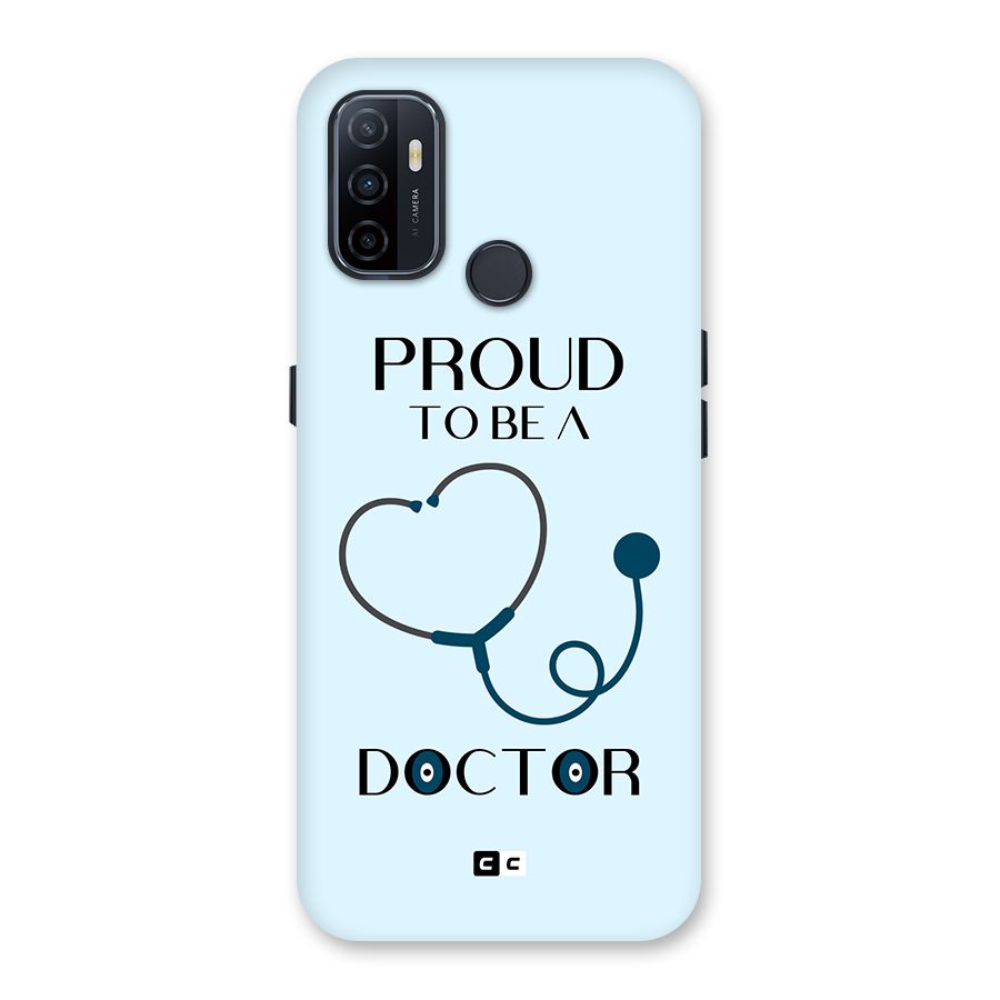 Proud 2B Doctor Back Case for Oppo A32