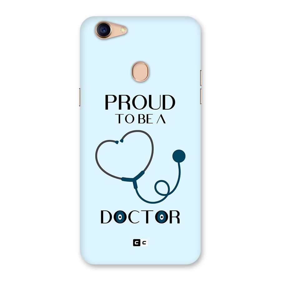 Proud 2B Doctor Back Case for Oppo F5 Youth