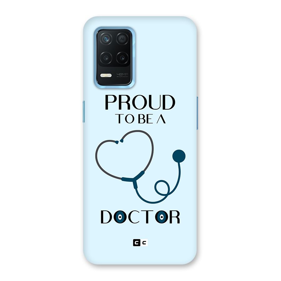 Proud 2B Doctor Back Case for Realme 8s 5G
