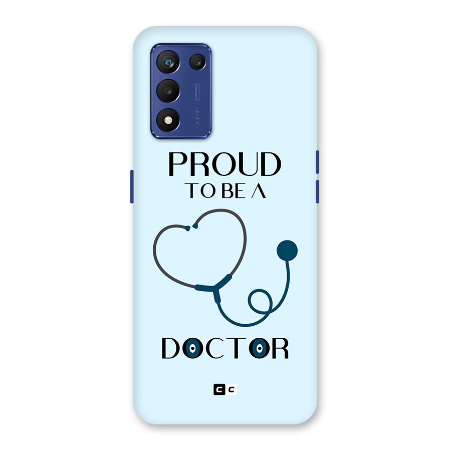 Proud 2B Doctor Back Case for Realme 9 5G Speed