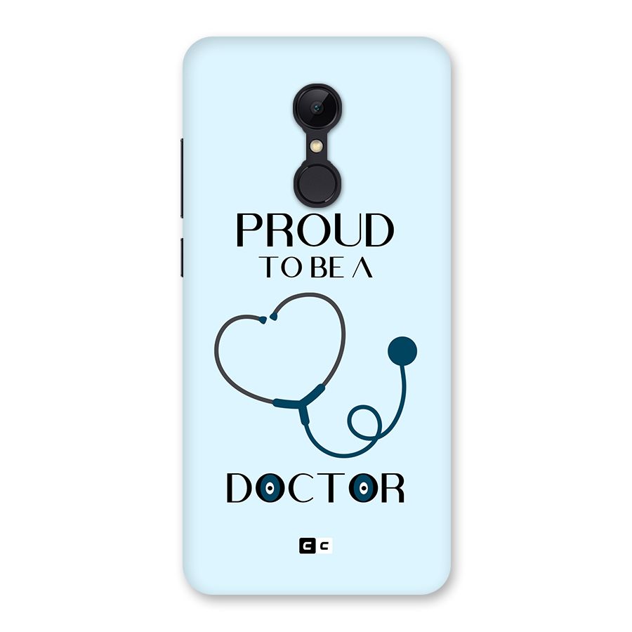Proud 2B Doctor Back Case for Redmi 5