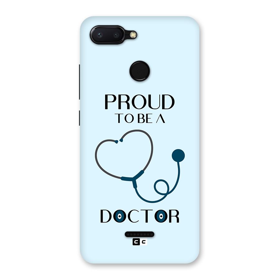 Proud 2B Doctor Back Case for Redmi 6