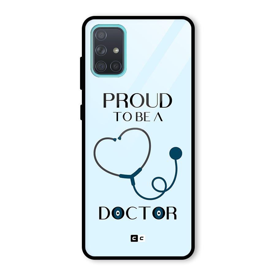 Proud 2B Doctor Glass Back Case for Galaxy A71