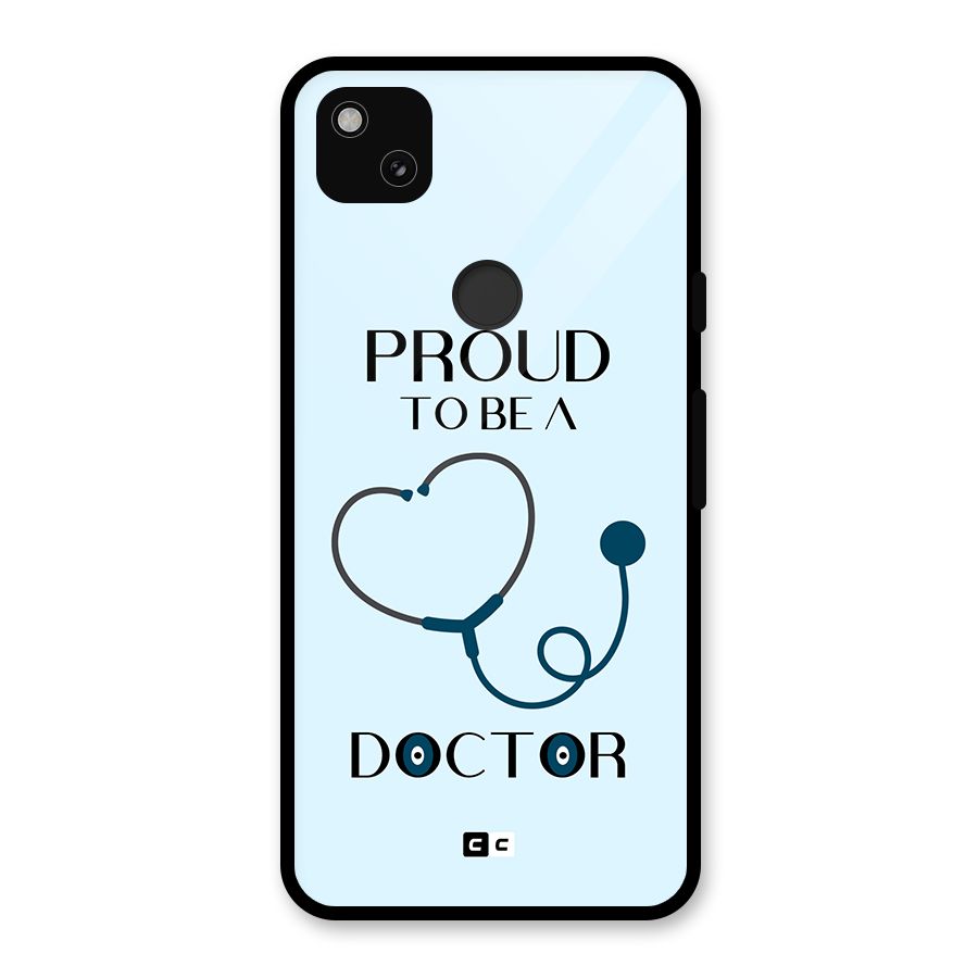 Proud 2B Doctor Glass Back Case for Google Pixel 4a