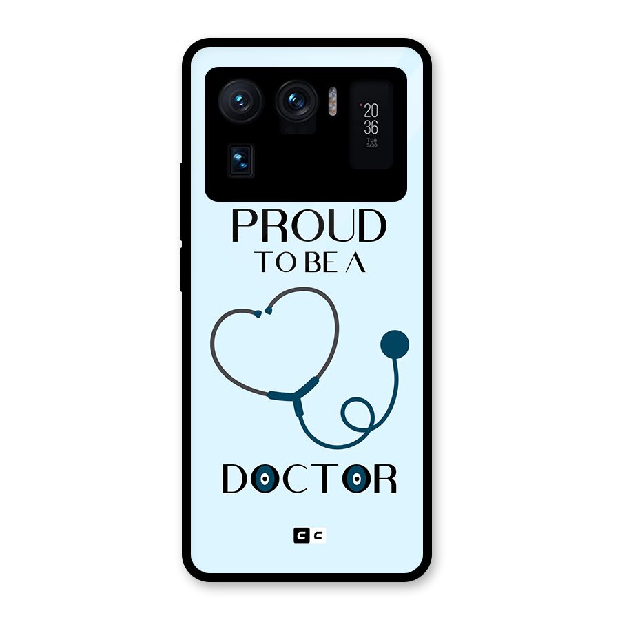 Proud 2B Doctor Glass Back Case for Mi 11 Ultra