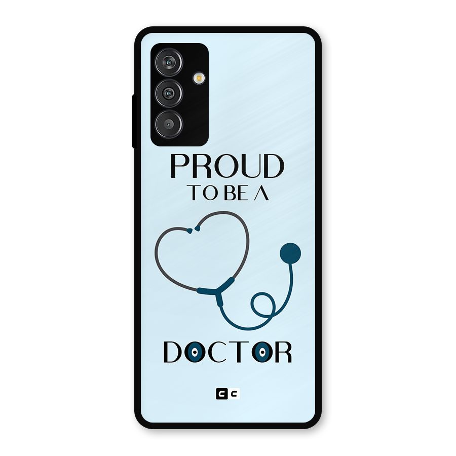 Proud 2B Doctor Metal Back Case for Galaxy F13