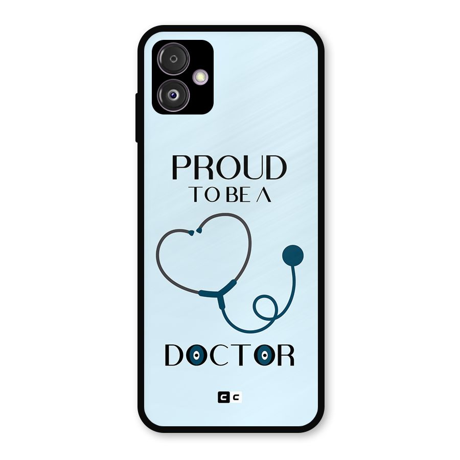 Proud 2B Doctor Metal Back Case for Galaxy F14