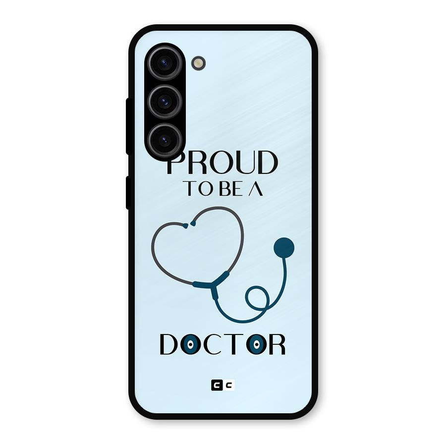 Proud 2B Doctor Metal Back Case for Galaxy S23