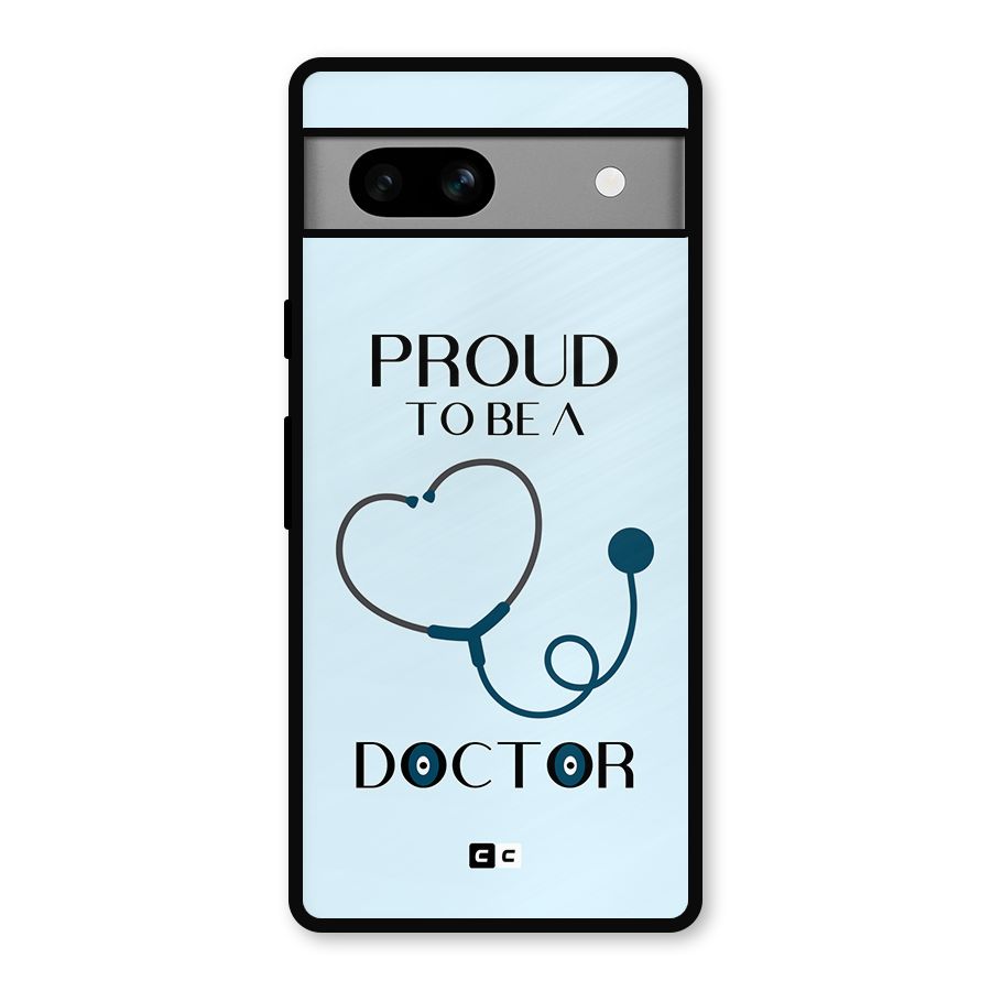 Proud 2B Doctor Metal Back Case for Google Pixel 7a