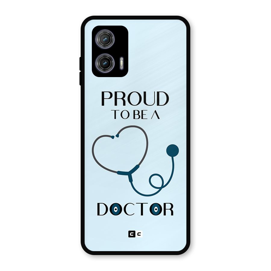 Proud 2B Doctor Metal Back Case for Moto G73