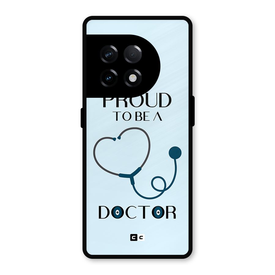 Proud 2B Doctor Metal Back Case for OnePlus 11R