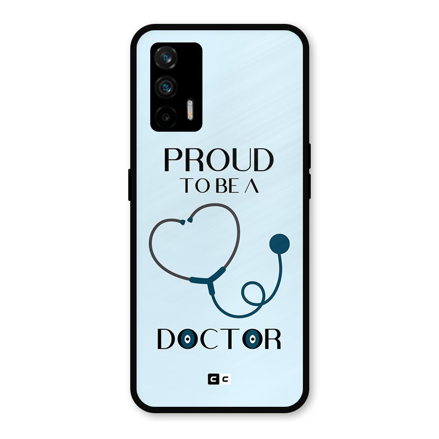 Proud 2B Doctor Metal Back Case for Realme GT 5G