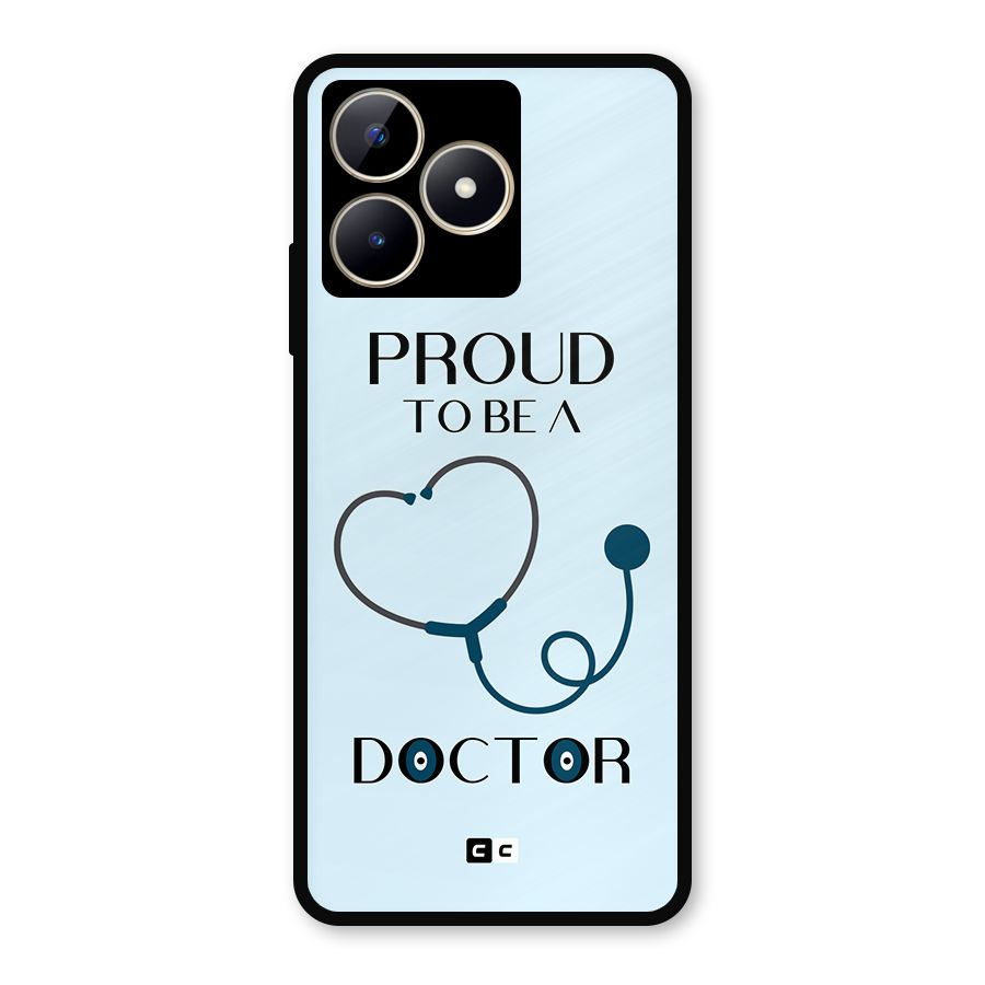 Proud 2B Doctor Metal Back Case for Realme Narzo N53