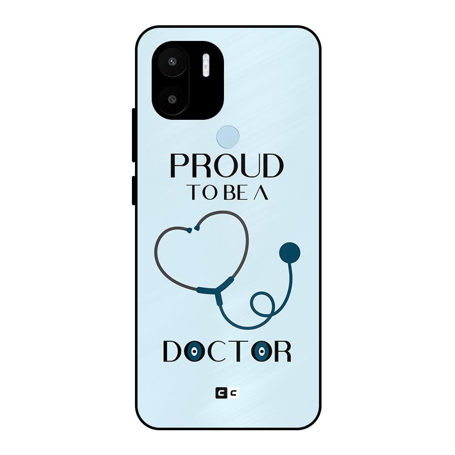 Proud 2B Doctor Metal Back Case for Redmi A2 Plus
