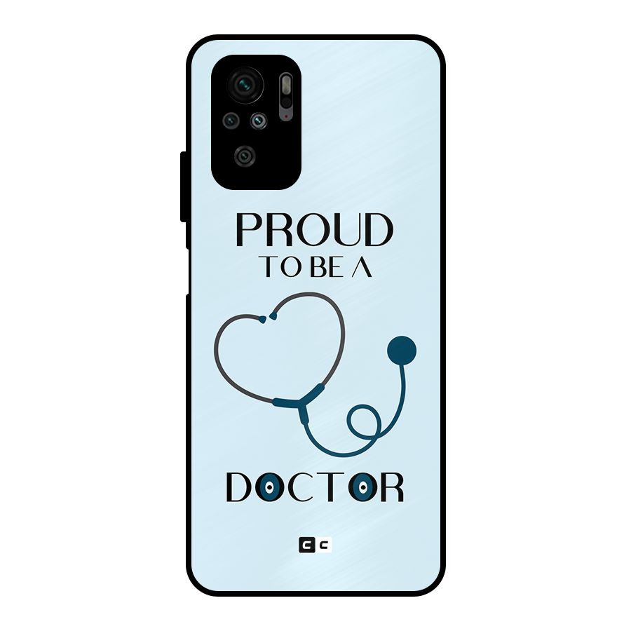 Proud 2B Doctor Metal Back Case for Redmi Note 10