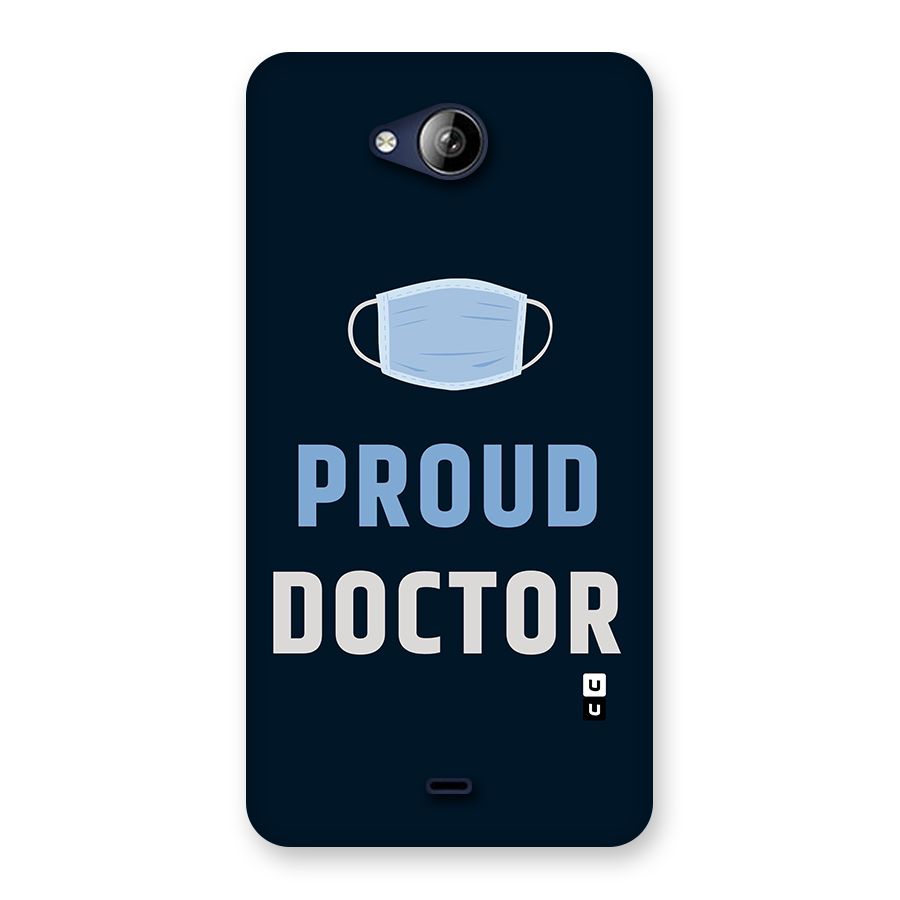 Proud Doctor Back Case for Canvas Play Q355