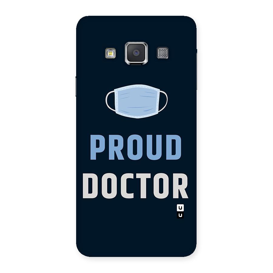 Proud Doctor Back Case for Galaxy A3