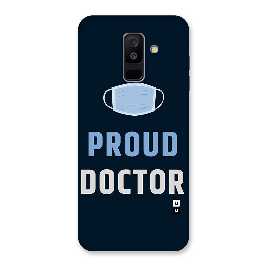Proud Doctor Back Case for Galaxy A6 Plus