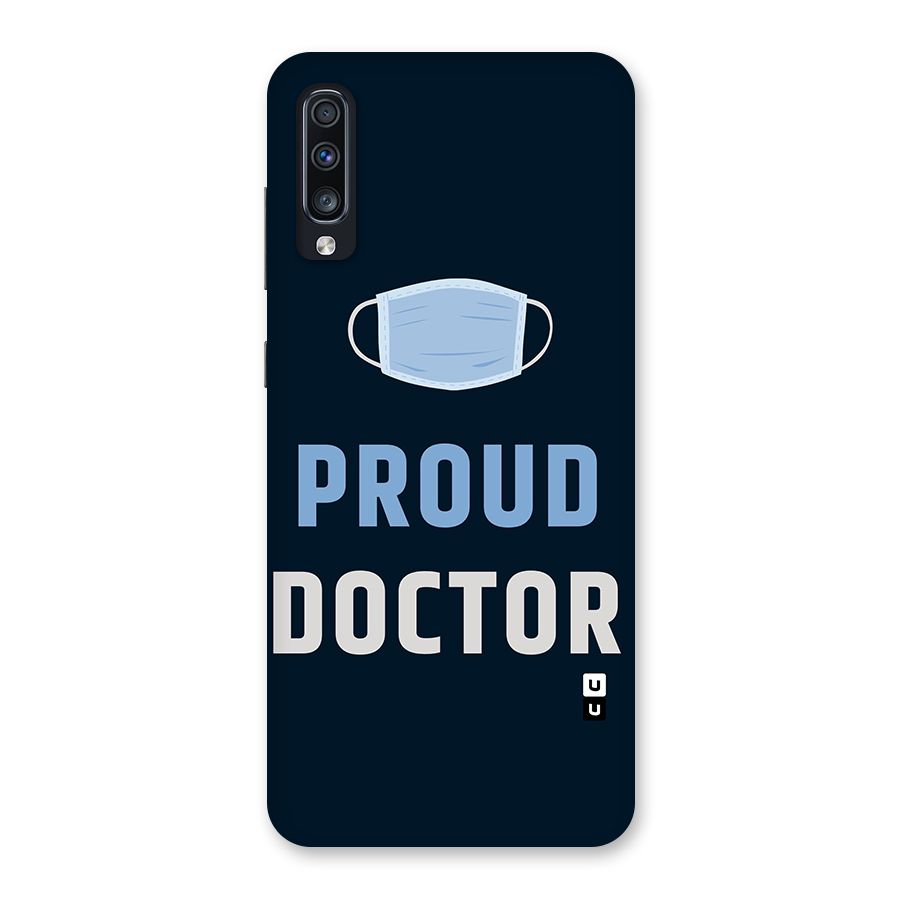 Proud Doctor Back Case for Galaxy A70