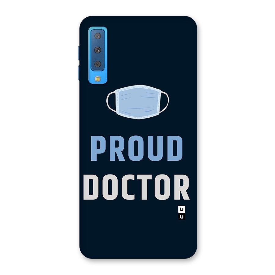 Proud Doctor Back Case for Galaxy A7 (2018)