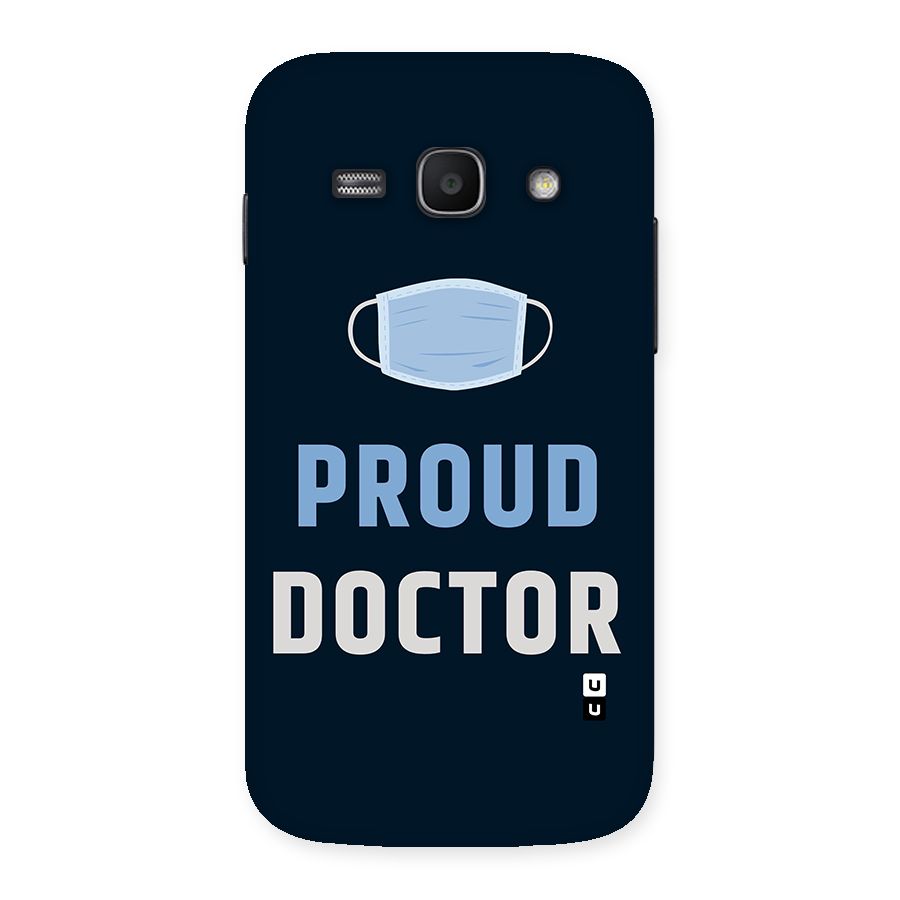 Proud Doctor Back Case for Galaxy Ace 3